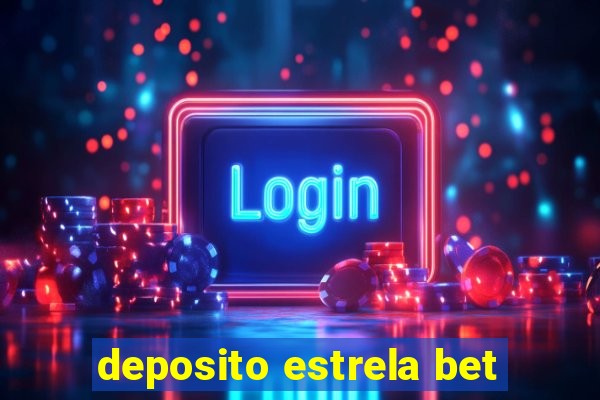 deposito estrela bet